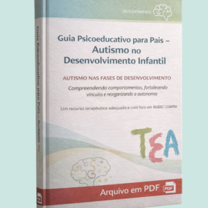 Guia Psicoeducativo para Pais – Autismo no Desenvolvimento Infantil