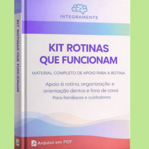 Kit Psicoeducativo - Rotinas que Funcionam